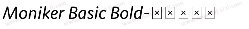 Moniker Basic Bold字体转换